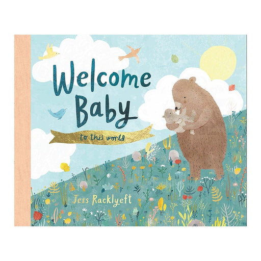Welcome Baby To This World (Hardcover) - My Playroom 
