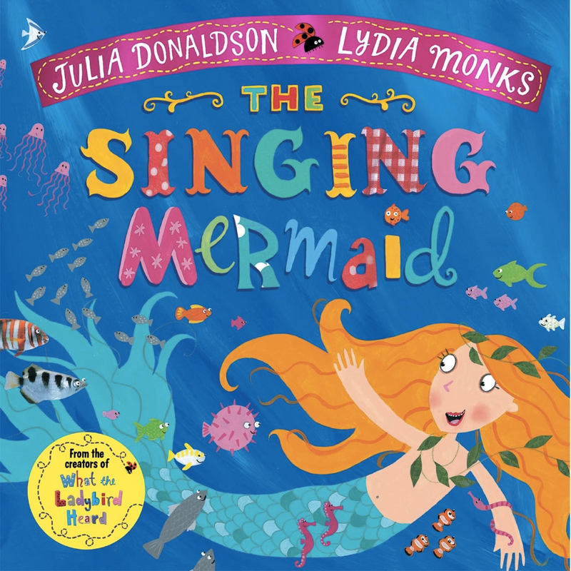 The Singing Mermaid by Julia Donaldson (Board Book) by Julia Donaldson, Lydia Monks Kids Book