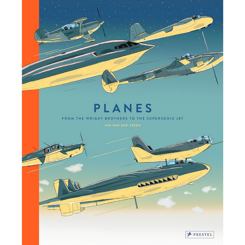 Planes: From the Wright Brothers to the Supersonic Jet (Hardcover) by Jan Van Der Veken: Transportation Non-fiction Kids Book