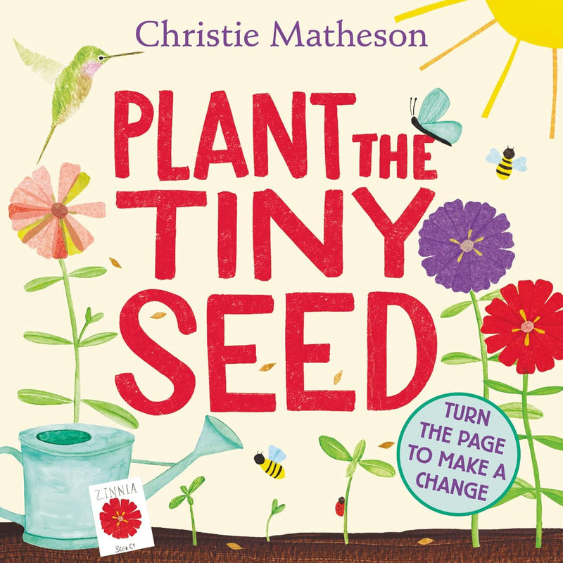 Plant the Tiny Seed: A Springtime Book for Kids (Board Book) by Christie Matheson Kids Picture Book
