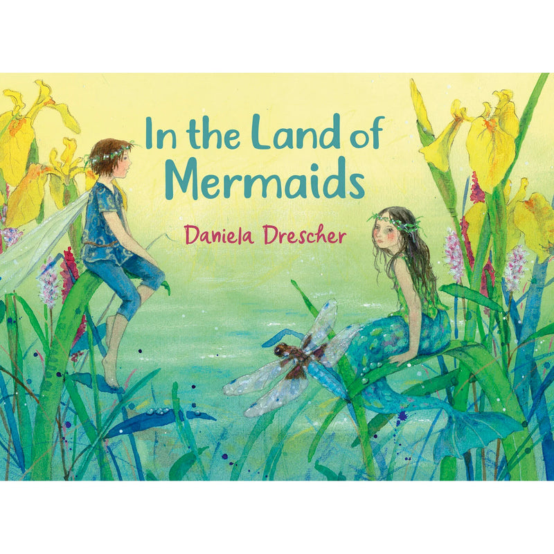 In The Land of Mermaids (Hardcover) By Daniela Drescher Kids Picture Book