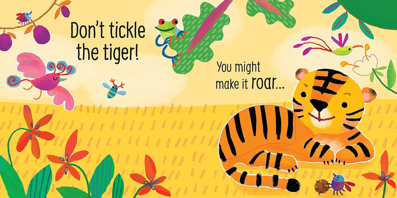 Don't Tickle The Tiger! Touch And Sound Book (Board Book) Interactive Kids Book by Sam Taplin, Ana Larrañaga Kids Book Best Seller Baby Gifts Idea