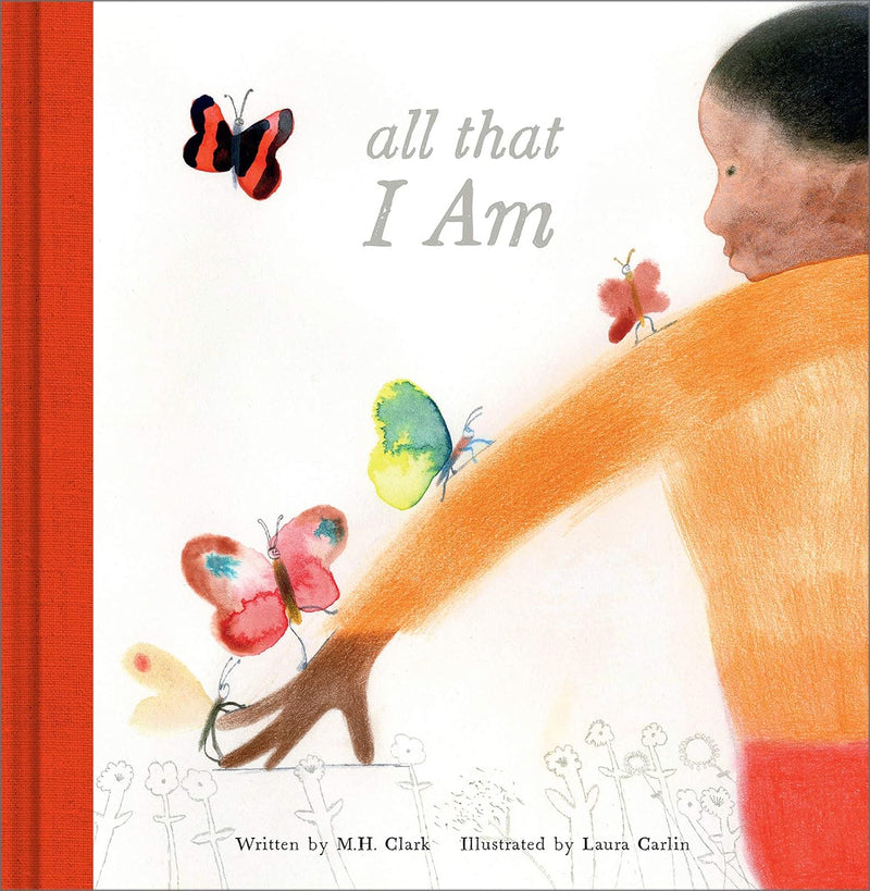 All That I Am (Hardcover) by M.H Clark, Laura Garlin - Mindfulness Kids Picture Book