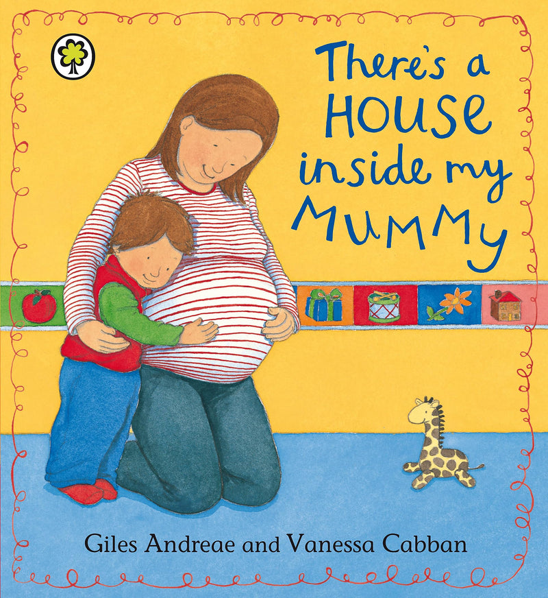 There's a House Inside My Mummy (Board Book) by Giles Andreae, Vanessa Cabban Kids Picture Book