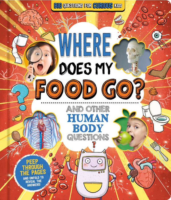 Big Questions for Curious Kids: Where Does My Food Go? (Board Book)