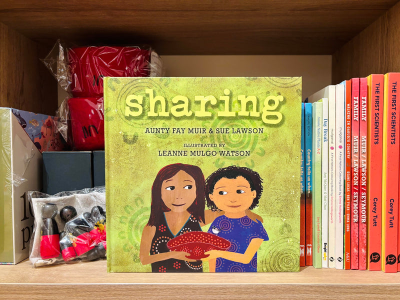 Sharing by Auntry Fay Muir (Hardcover) First Nations Kids Picture Book Australian Authors