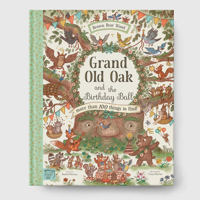 Grand Old Oak and the Birthday Ball (Hardcover) by Rachel Piercey Kids Book by Magic Cat