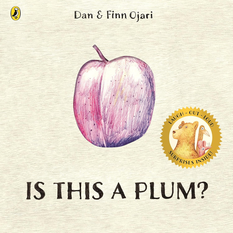 Is This A Plum? (Hardcover) by by Dan Ojari and Finn Ojari A Peek-Through Picture Book