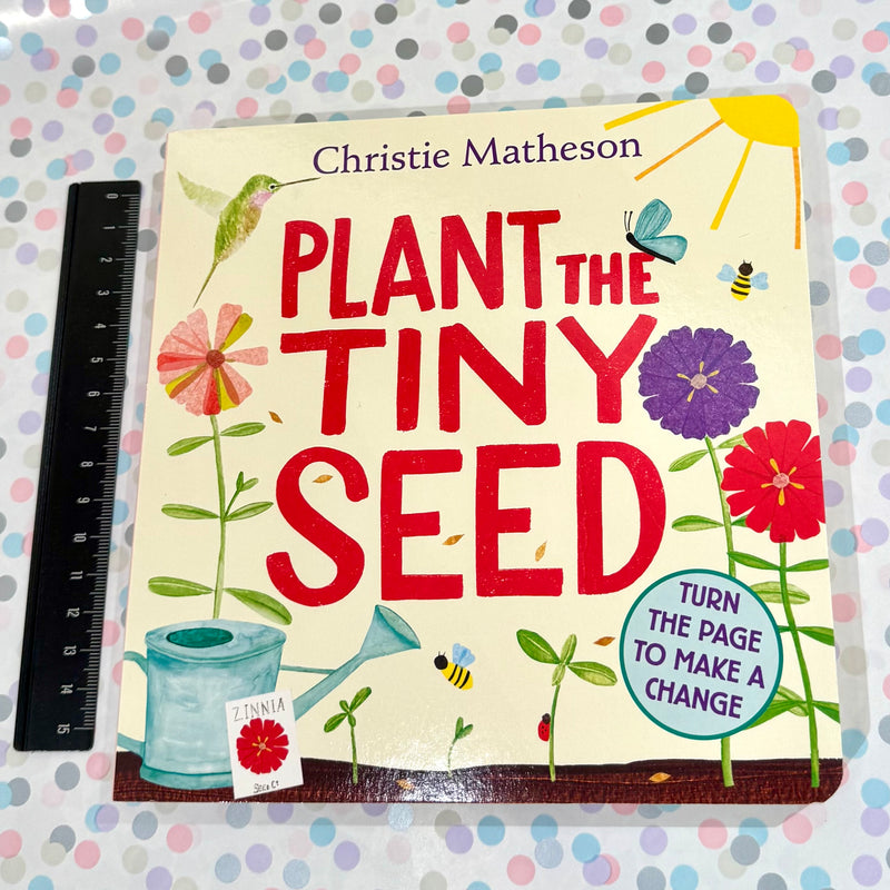 Plant the Tiny Seed: A Springtime Book for Kids (Board Book) by Christie Matheson Kids Picture Book