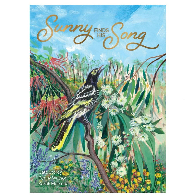 Sunny Finds His Song (Hardcover) by Cate Storey, Penny Watson, Sarah Matsuda Australian Animals Kids Picture Book Australian Authors