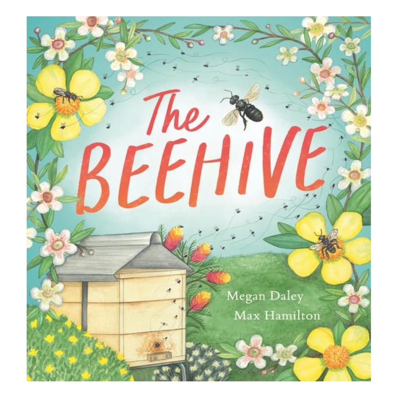 The Beehive (Hardcover) by Megan Daley and Max Hamilton Kids Picture Book