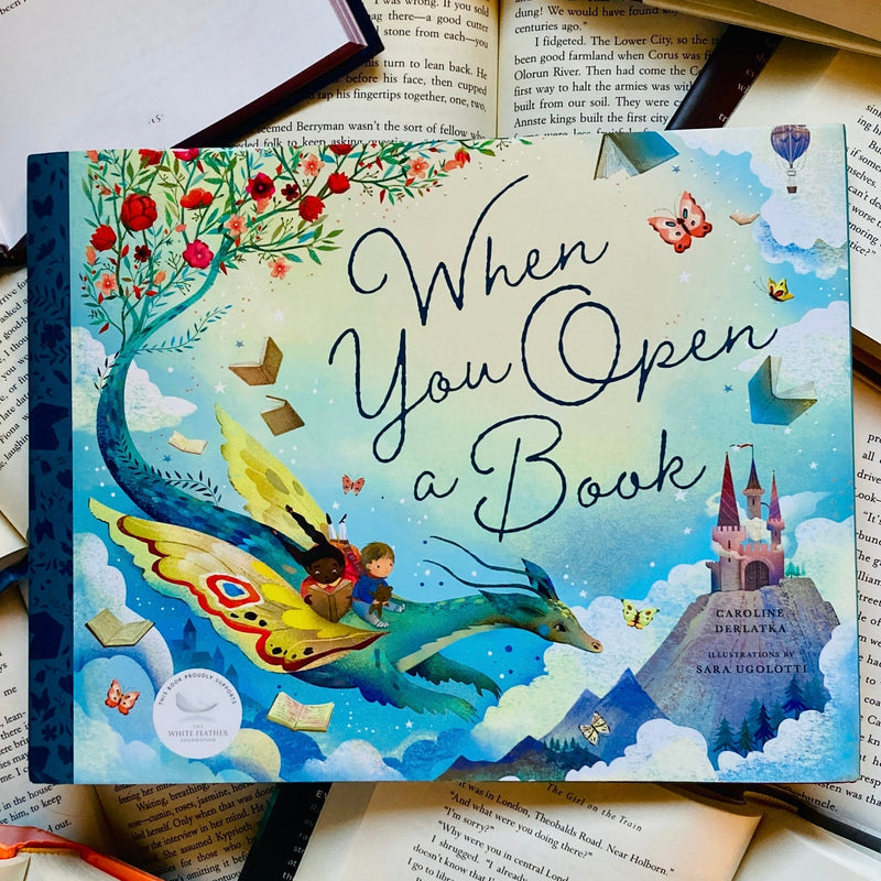 When You Open a Book (Hardcover) By Caroline Derlatka Kids Picture Book Storytelling