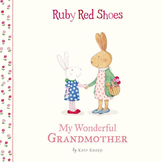 Ruby Red Shoes My Wonderful Grandmother (Hardcover) by Kate Knapp