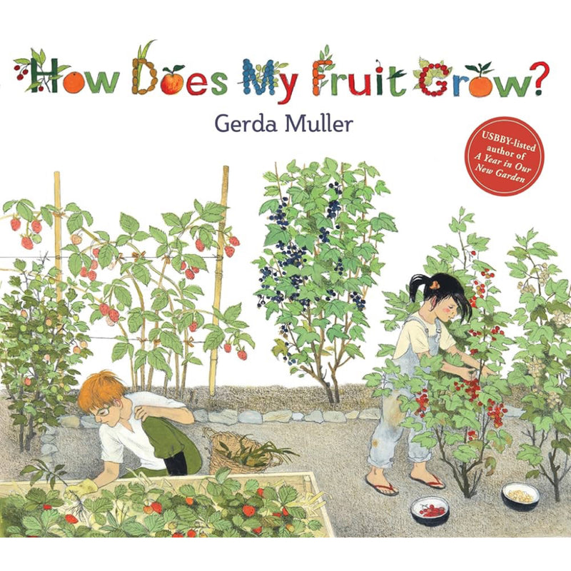 How Does My Fruit Grow? (Hardcover) By Gerda Muller Kids Book