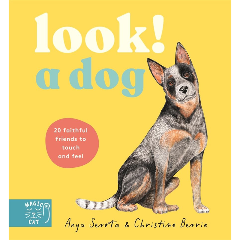 Look! A dog Touch and Feel (Board Book) by Anya Serota Kids Picture Book about 20 Dogs by Magic Cat