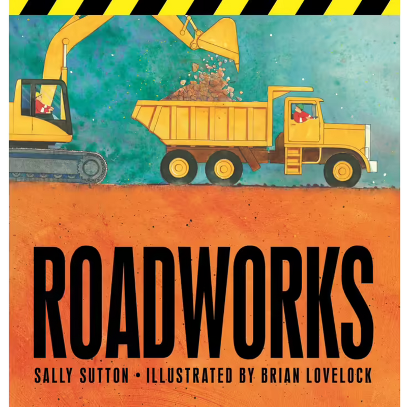 Roadworks (Board Book) by Sally Sutton, Brain Lovelock Kids Book