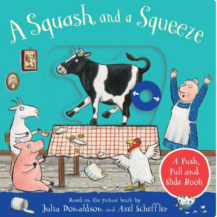A Squash And A Squeeze: A Push, Pull, Slide Book (Board Book)