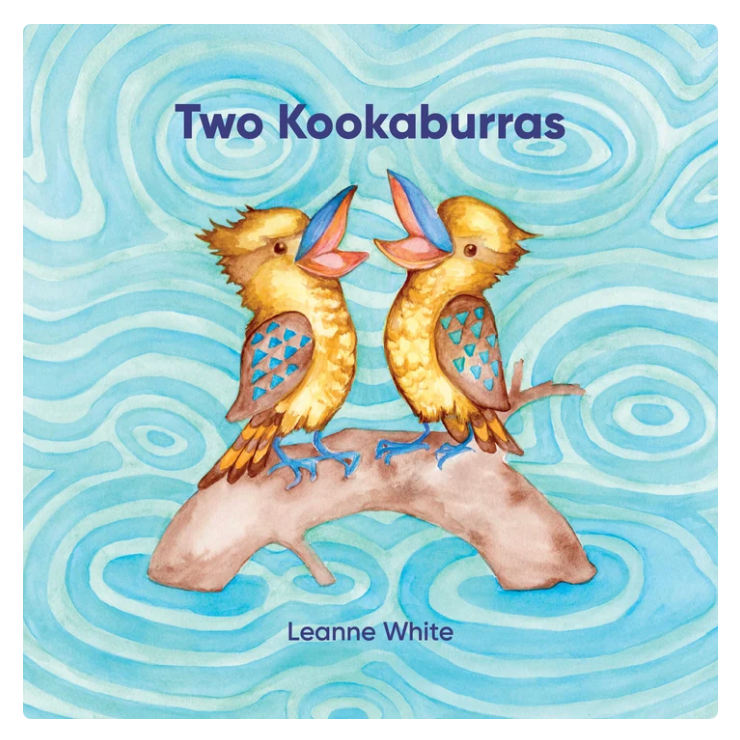 Two Kookaburras (Paperback) by Leanne White Aussie Baby Play Books