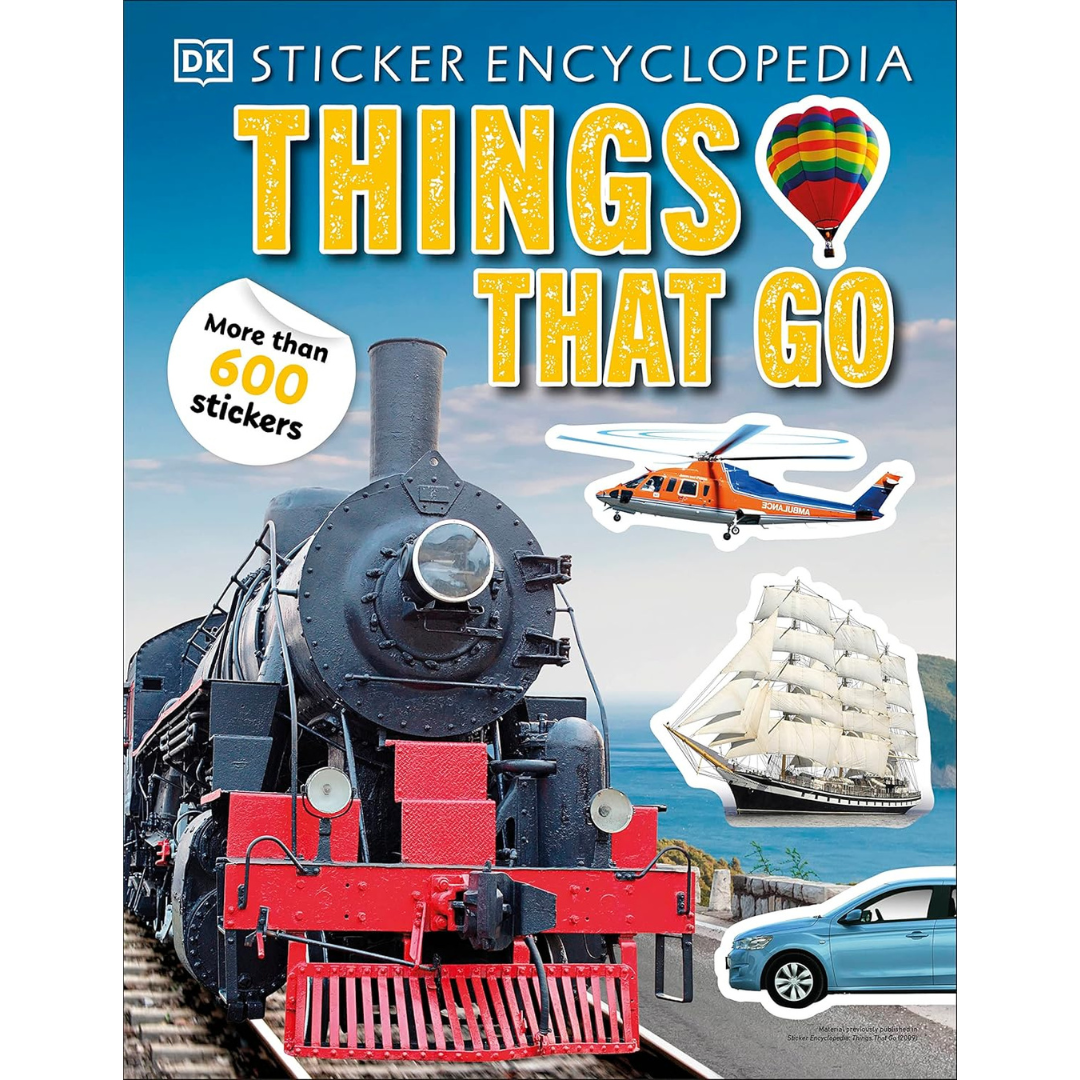 Sticker Encyclopedia Things That Go with 600 Stickers (Paperback) by D ...