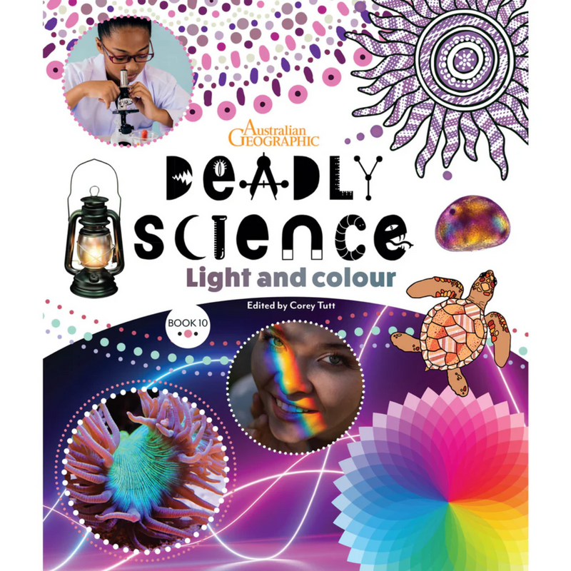 Deadly Science Lights and Colour (Hardcover) STEM Science Non-fiction Kids Book