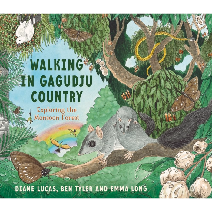 Walking In Gagudju Country: Exploring the Monsoon Forest (Hardcover) Australian Animals