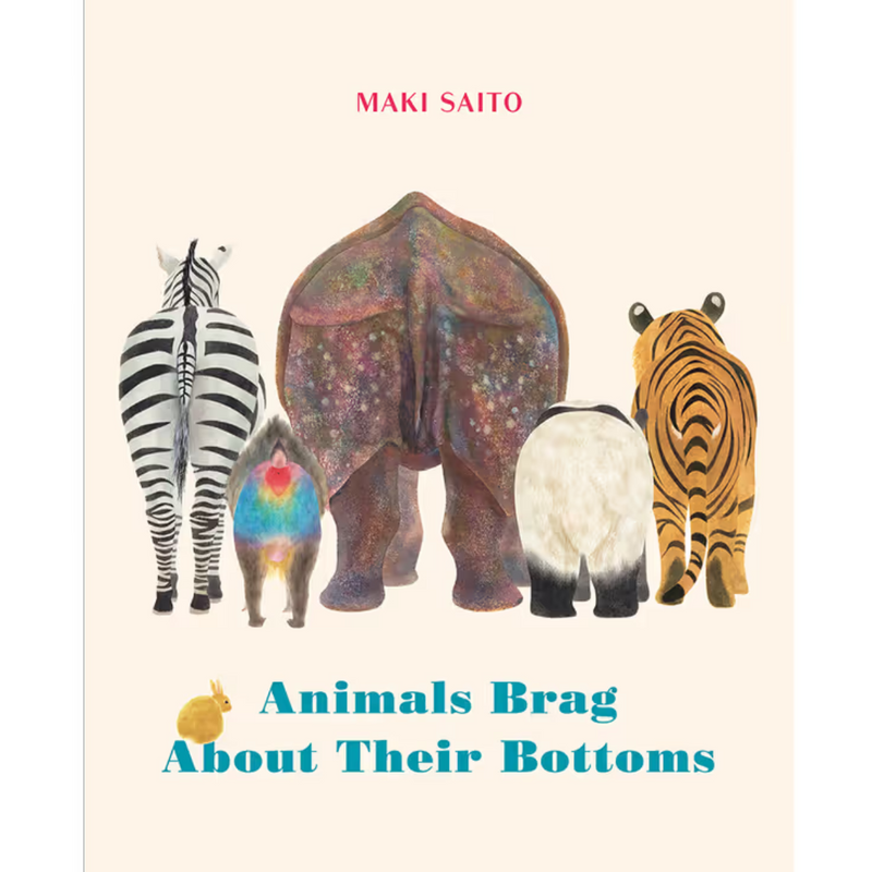 Animals Brag About Their Bottoms (Board Book) Kids Picture Book