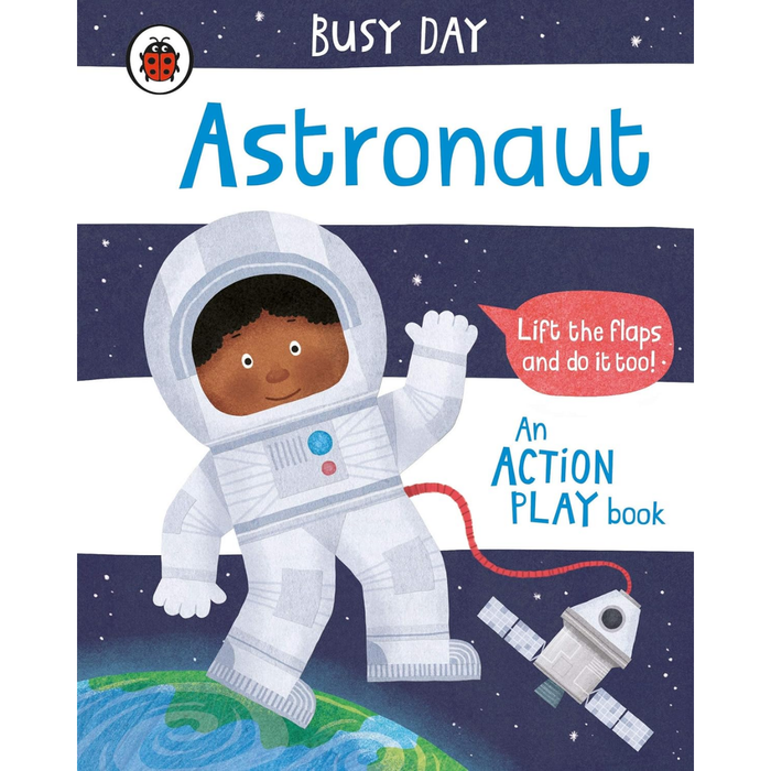 Busy Day Astronaut Lift the Flap Board Book