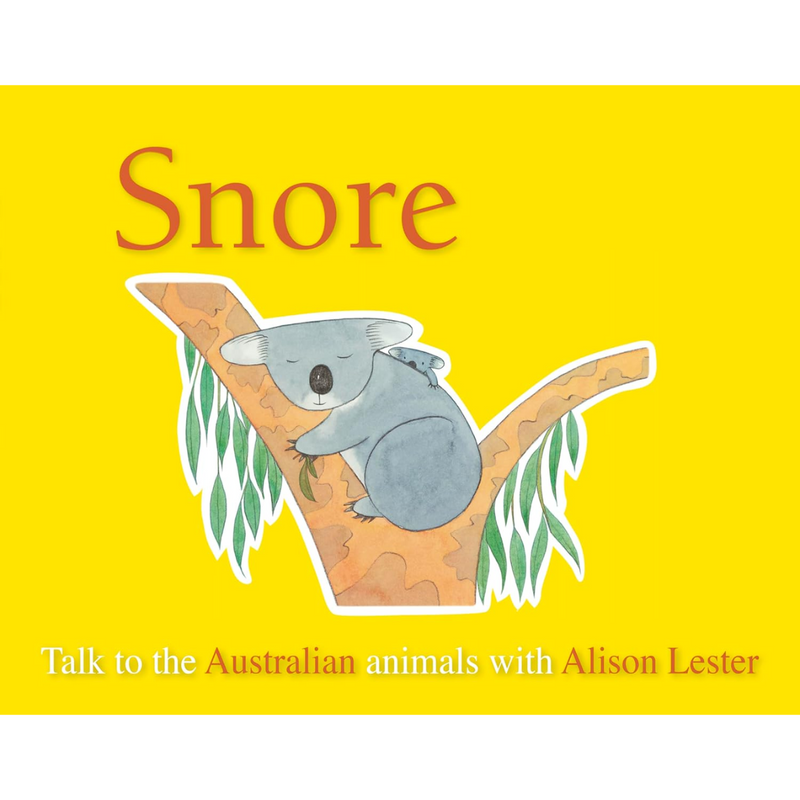 Snore Talk To The Animals (Board Book) By Alison Lester Kids Australian Animals Picture Book Baby Gifts Idea  Australian Authors