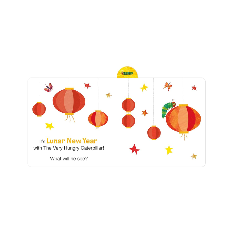 Lunar New Year With The Very Hungry Caterpillar (Board Book) by Eric Carles