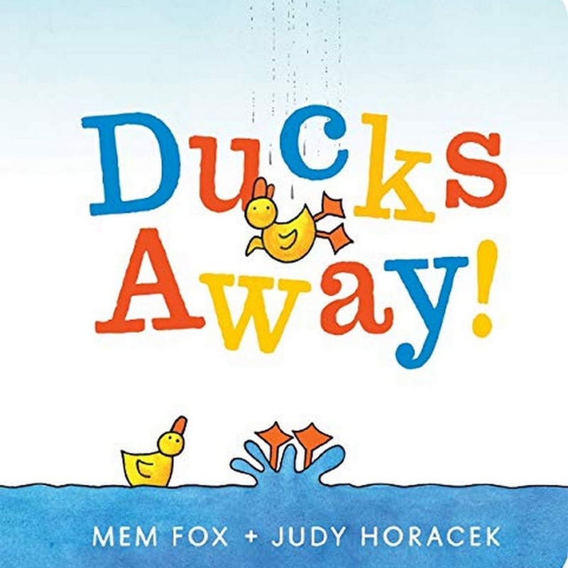 Ducks Away! (Board Book) by Mem Fox Kids Book Australian Authors