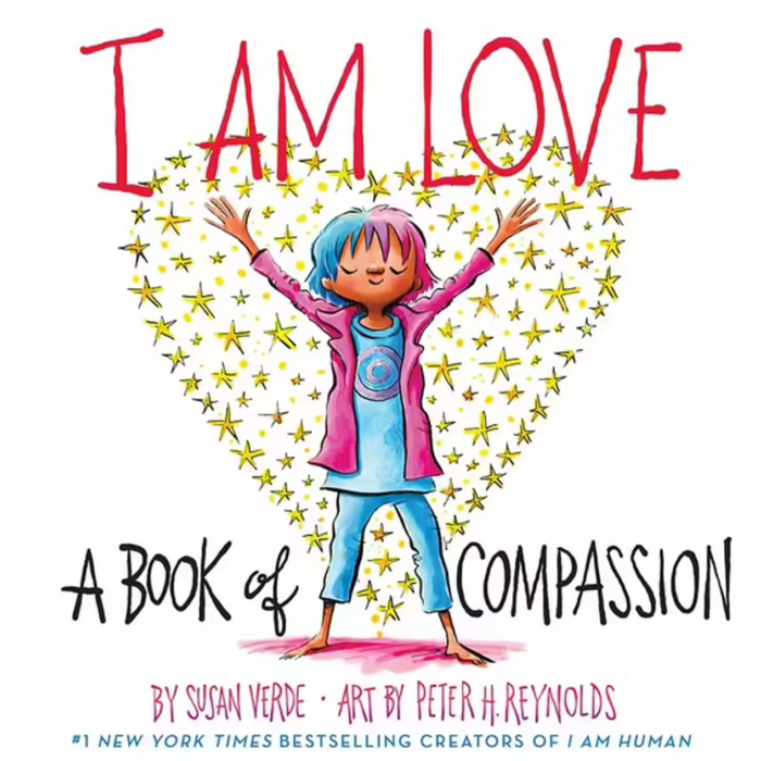 I Am Love - A Book Of Compassion (Hardcover)