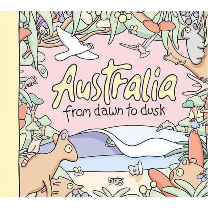 Australia: From Dawn To Dusk (Hardcover)