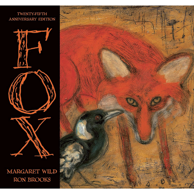 Fox 25th Anniversary Edition (Hardcover) by Margaret Wild Kids Book