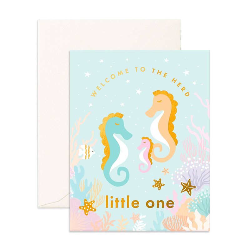 Welcome To The Heard Little One Seahorse Foil Greeting Card By Fox and Fallow New Born Card
