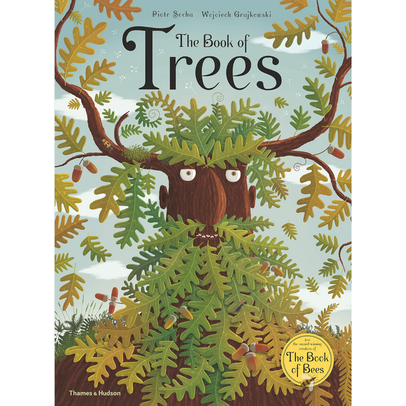 The Book of Trees (Hardcover) by Piotr Socha, Wojciech Grajkowski: Nature Non-fiction Kids Book