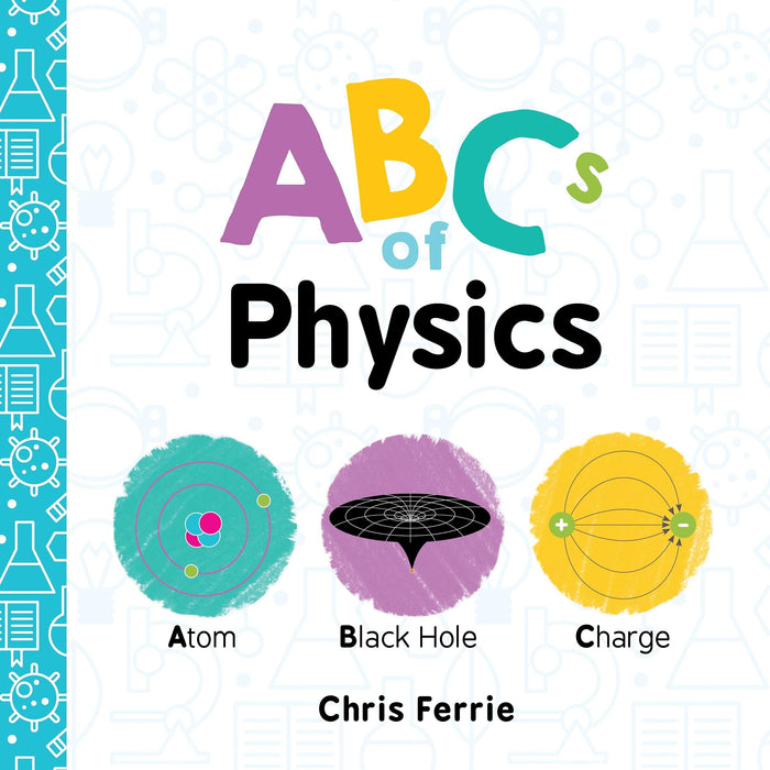 ABCs of Physics (Board Book) - My Playroom 