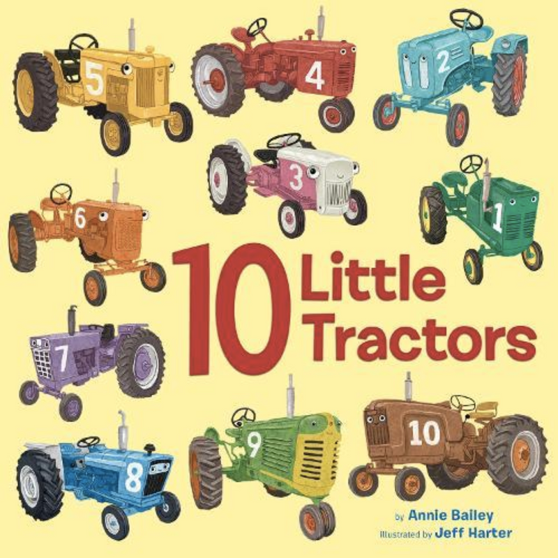 10 Little Tractors (Board Book) by Annie Bailey Kids Picture Book