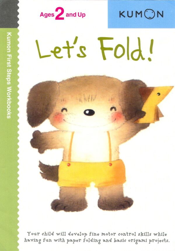 Let's Fold! First Steps Workbook (Paperback) Kids Interactive Activity Book by Kumon Publishing 2yrs+