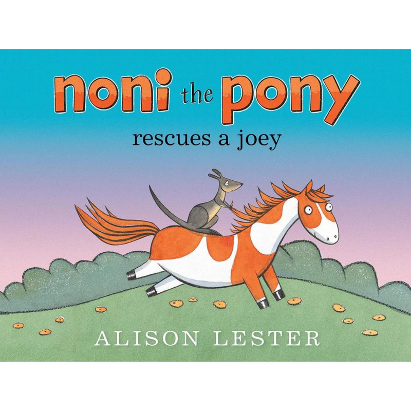 Noni the Pony Rescues a Joey (Hardcover) by Alison Lester: Farm Animal Toys Australian Authors
