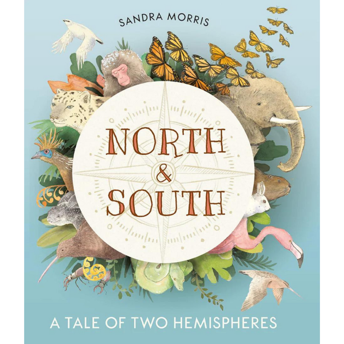 North and South: A Tale of Two Hemispheres (Hardcover)