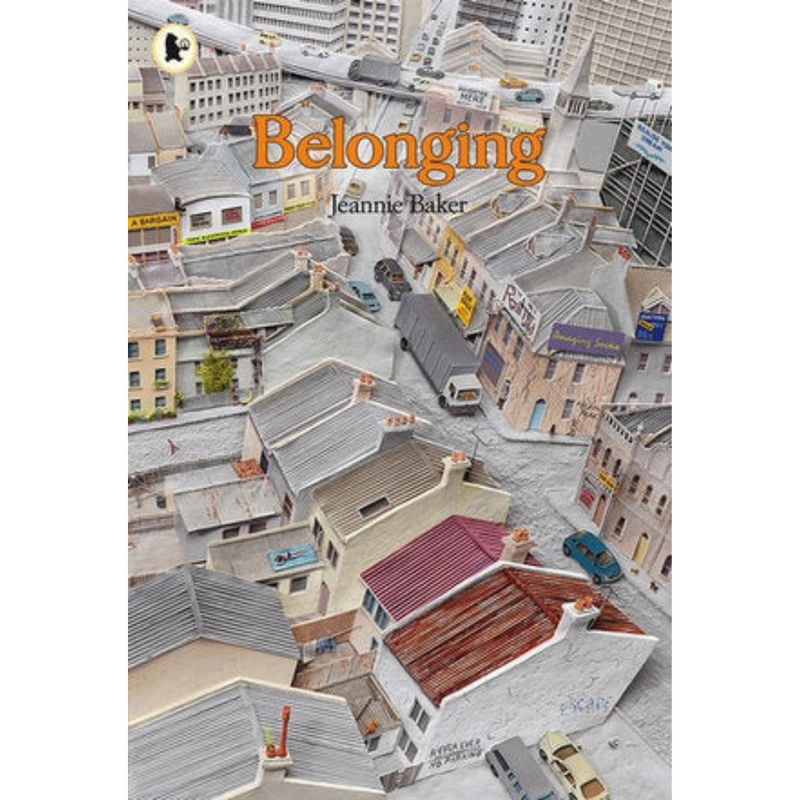 Belonging by Jeannie Baker (Paperback) by Jeannie Baker Kids Picture Book Australian Authors