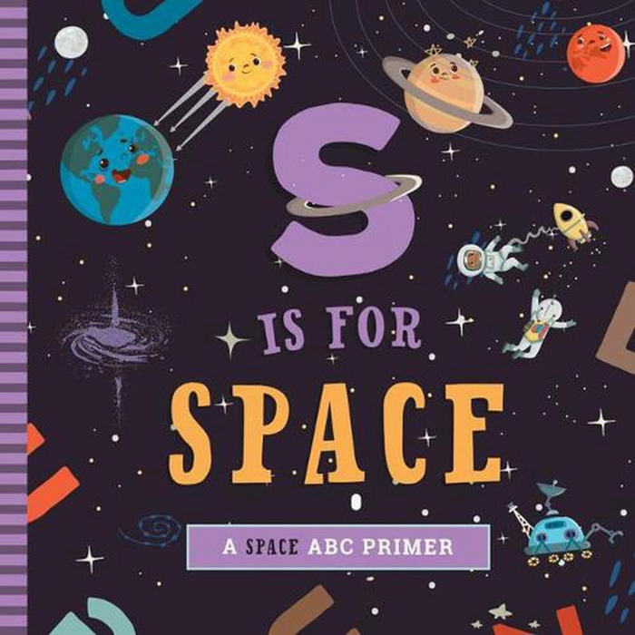 S Is for Space (Board Book)