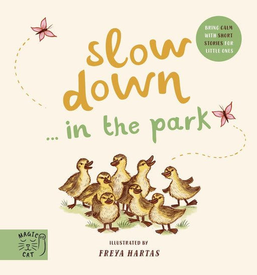 Slow Down... in the Park (Board Book) - My Playroom 