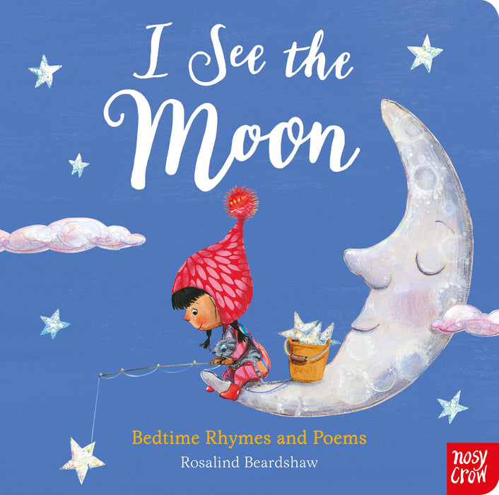 I See the Moon: Bedtime Rhymes and Poems (Board Book) - My Playroom 