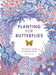 Planting for Butterflies: The Grower's Guide to Creating a Flutter (Hardcover) - My Playroom 