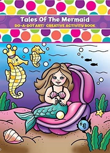 Do A Dot Art! Tales of The Mermaid Creative Coloring Book - My Playroom 