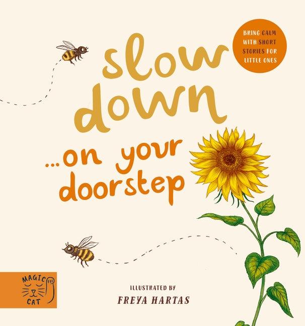 Slow Down... on Your Doorstep (Board Book) - My Playroom 