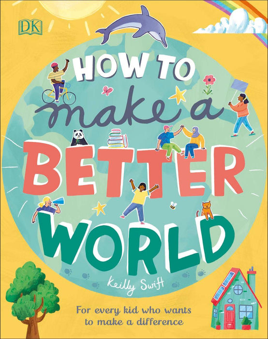 How to Make a Better World (Hardcover) - My Playroom 