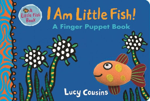I am Little Fish! A Finger Puppet Book (Board Book) - My Playroom 