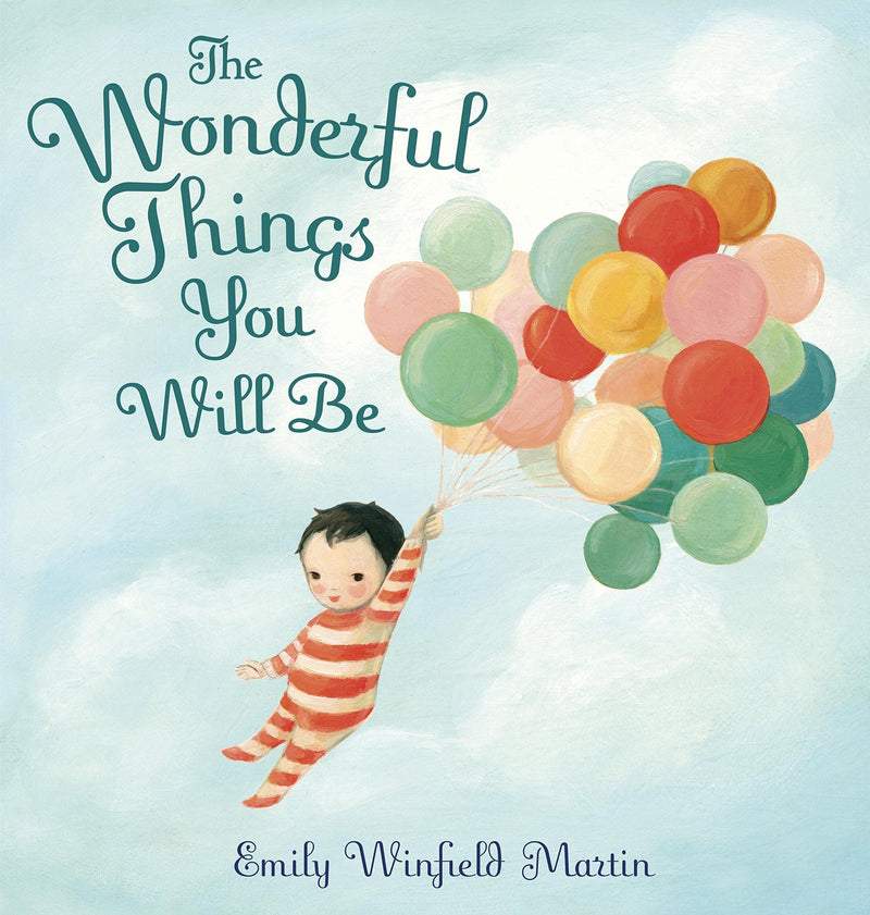The Wonderful Things You Will Be (Hardcover) - My Playroom 